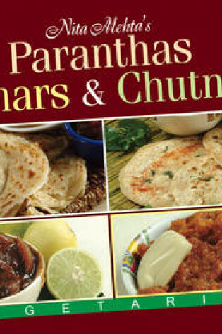 Cover of Paranthas Aachars and Chutneys