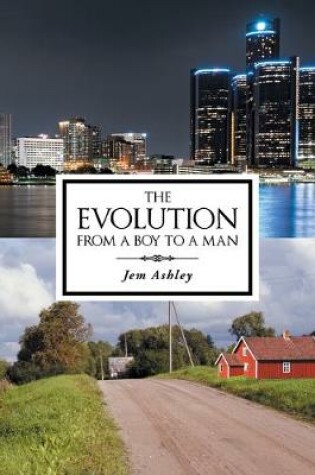 Cover of The Evolution from a Boy to a Man