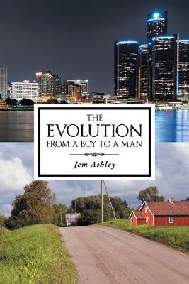 Cover of The Evolution from a Boy to a Man