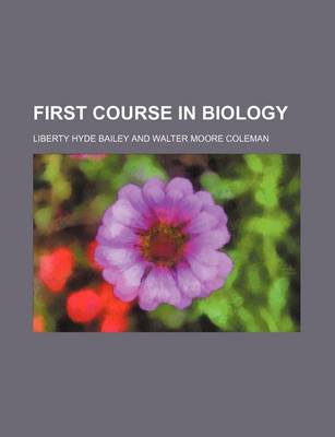 Book cover for First Course in Biology