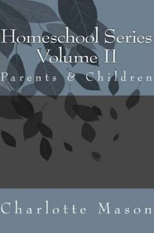 Cover of Homeschool Series Volume II