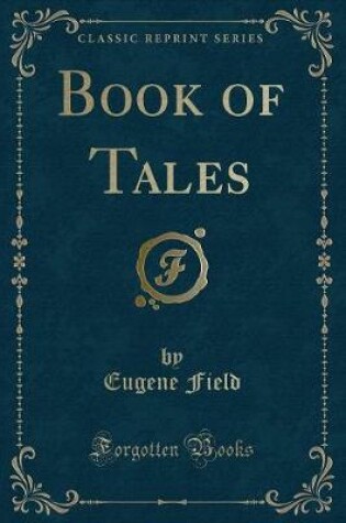 Cover of Book of Tales (Classic Reprint)