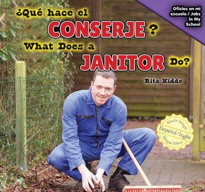 Book cover for Que Hace El Conserje? / What Does a Janitor Do?