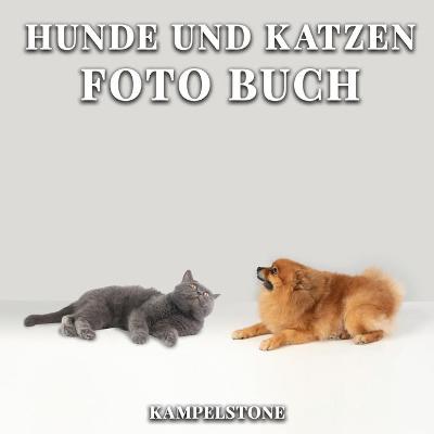 Book cover for Hunde und Katzen Foto Buch