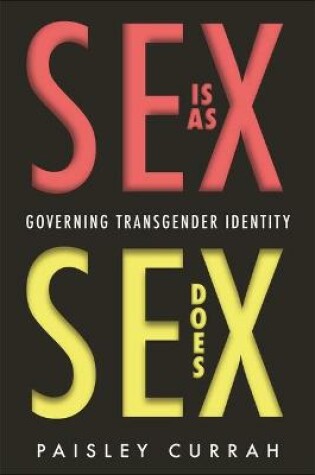 Cover of Sex Is as Sex Does