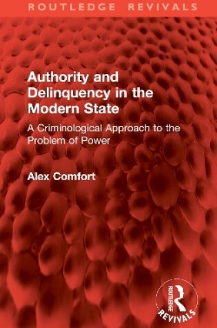 Cover of Authority and Delinquency in the Modern State