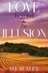 Book cover for Love Beyond the Illusion