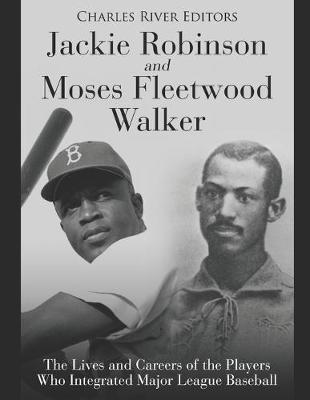 Book cover for Jackie Robinson and Moses Fleetwood Walker