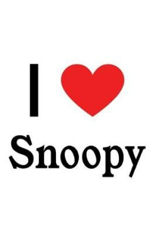 Cover of I Love Snoopy