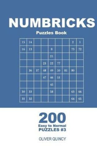 Cover of Numbricks Puzzles Book - 200 Easy to Normal Puzzles 9x9 (Volume 3)