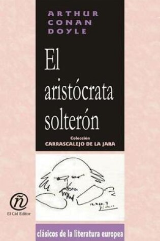 Cover of El Aristcrata Soltern