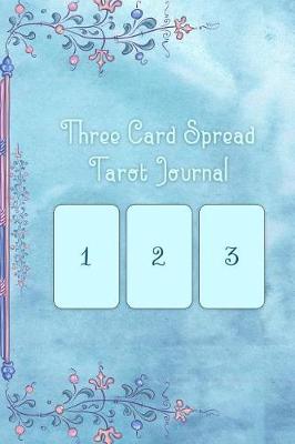 Book cover for Three Card Spread Tarot Journal