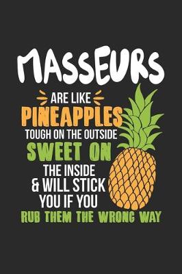 Book cover for Masseurs Are Like Pineapples. Tough On The Outside Sweet On The Inside