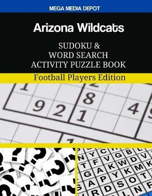 Book cover for Arizona Wildcats Sudoku and Word Search Activity Puzzle Book