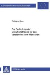 Book cover for Zur Bedeutung Der Evolutionstheorie Fuer Das Verstaendnis Vom Menschen