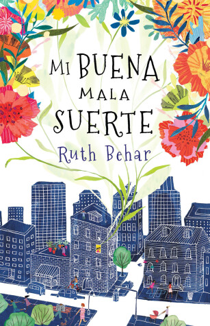 Book cover for Mi buena mala suerte / Lucky Broken Girl