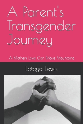 Book cover for A Parent's Transgender Journey