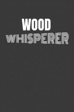 Cover of Wood Whisperer