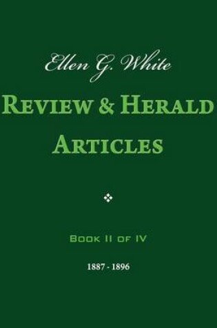 Cover of Ellen G. White Review & Herald Articles, Book II of IV