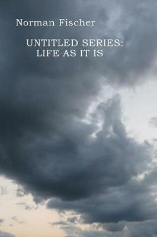Cover of Untitled Series: Life as It Is