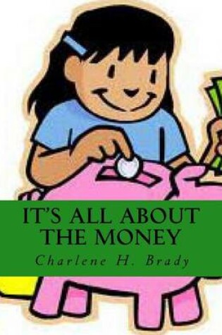 Cover of It's All About The Money$