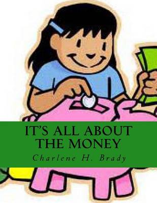 Book cover for It's All About The Money$