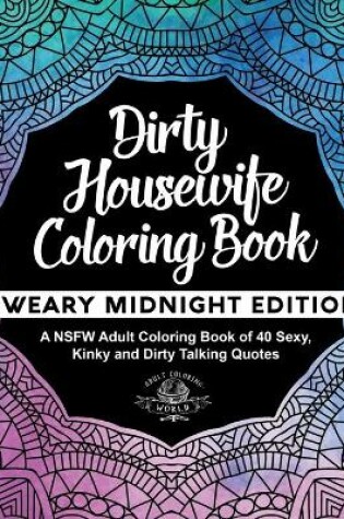 Cover of Dirty Housewife Coloring Book