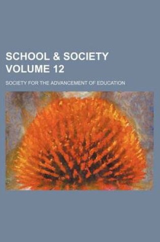 Cover of School & Society Volume 12