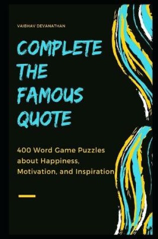 Cover of Complete the Famous Quote