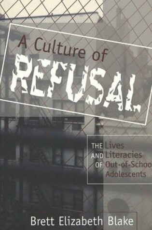 Cover of A Culture of Refusal