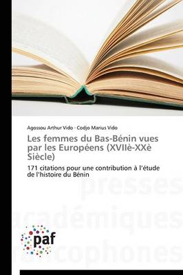 Book cover for Les Femmes Du Bas-Benin Vues Par Les Europeens (XVIIe-XXe Siecle)