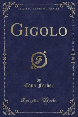 Book cover for Gigolo (Classic Reprint)