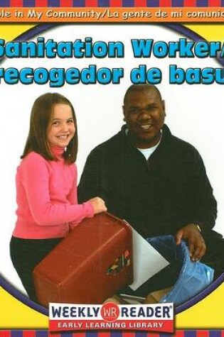 Cover of Sanitation Worker/El Recogedor de Basura