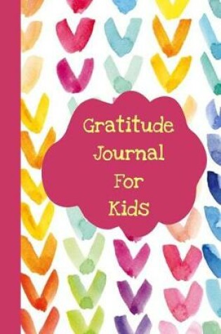 Cover of Gratitude Journal For Kids