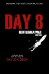 Book cover for Day 8 New Human War Part 2