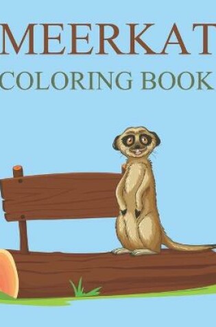 Cover of Meerkat Coloring Book