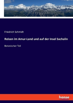 Book cover for Reisen im Amur-Land und auf der Insel Sachalin