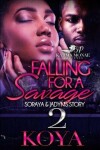 Book cover for Falling For A Savage 2