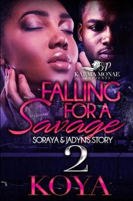 Cover of Falling For A Savage 2