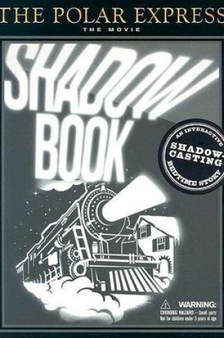 Cover of The Polar Express Movie Shadowbook