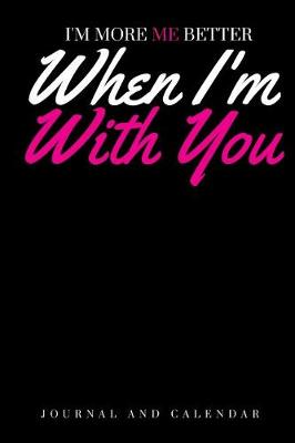 Book cover for I'm More Me Better When I'm with You