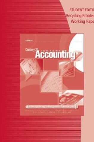 Cover of Recycling Problems Working Papers for Gilbertson/Lehman/Passalacqua/Ross' Century 21 Accounting: Advanced, 9th