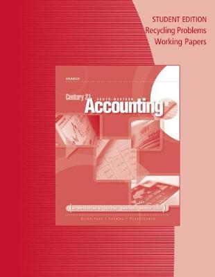 Book cover for Recycling Problems Working Papers for Gilbertson/Lehman/Passalacqua/Ross' Century 21 Accounting: Advanced, 9th