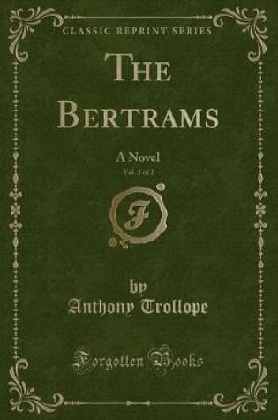 Cover of The Bertrams, Vol. 2 of 2