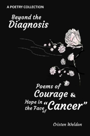 Cover of Beyond the Diagnosis (Cancer Warriors)