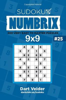 Book cover for Sudoku 200 Very Easy to Master Puzzles 9x9 (Volume 25)