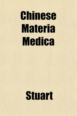 Book cover for Chinese Materia Medica