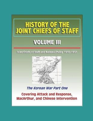 Book cover for History of the Joint Chiefs of Staff - Volume III