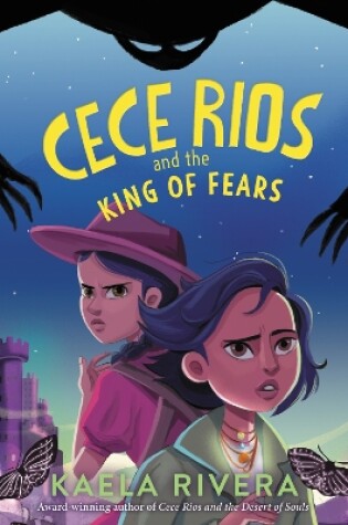 Cover of Cece Rios and the King of Fears