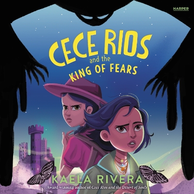 Cover of Cece Rios and the King of Fears